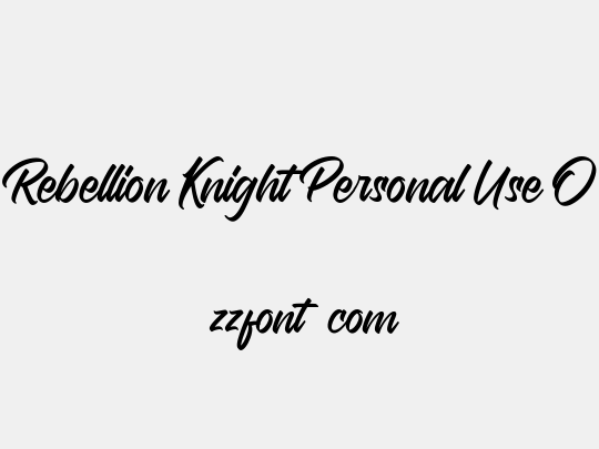 Rebellion Knight Personal Use O