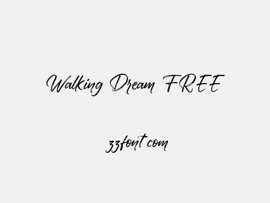 Walking Dream FREE