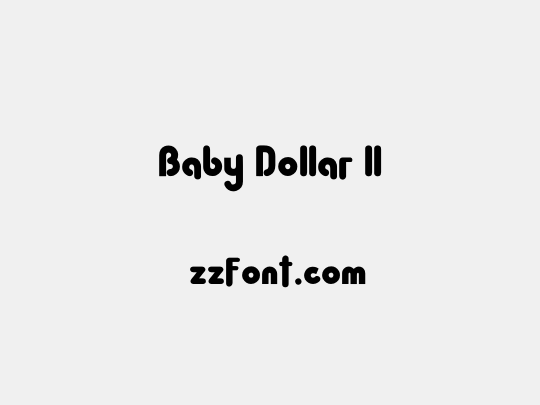 Baby Dollar ll