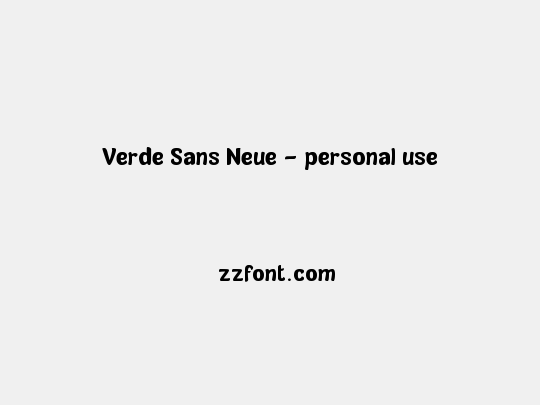 Verde Sans Neue - personal use