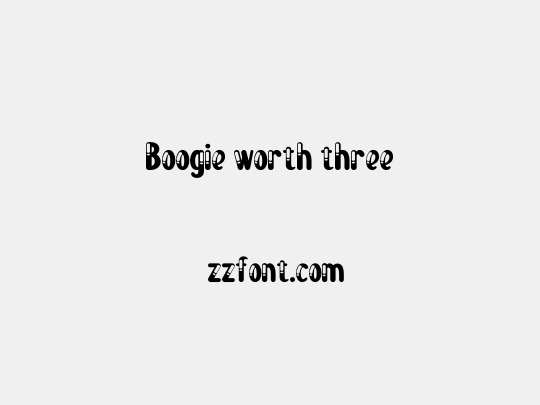 Boogie worth three