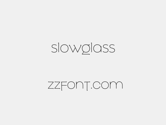 Slowglass