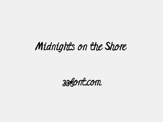 Midnights on the Shore