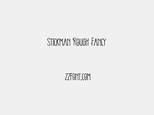 Stickman Rough Fancy