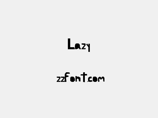 Lazy