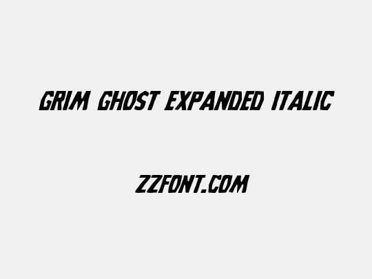 Grim Ghost Expanded Italic
