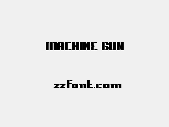 MACHINE GUN
