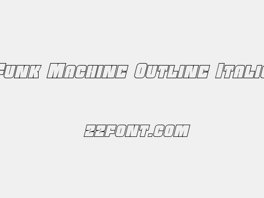 Funk Machine Outline Italic