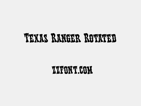 Texas Ranger Rotated
