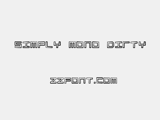 Simply Mono Dirty