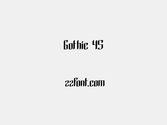Gothic 45