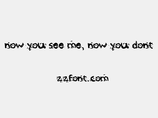 now you see me, now you dont