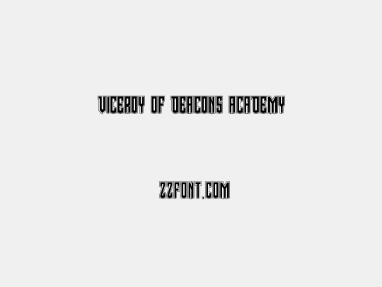 Viceroy of Deacons Academy