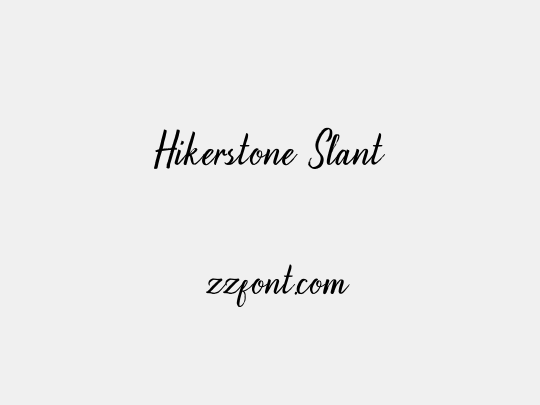 Hikerstone Slant