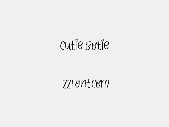 CUTIE BOTIE