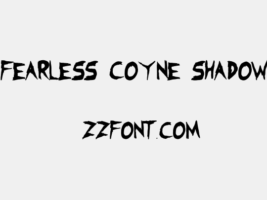 Fearless Coyne Shadow