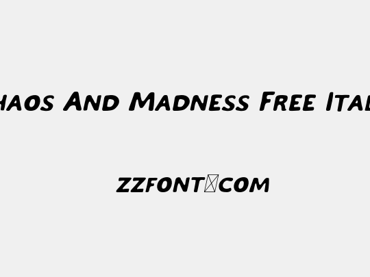 Chaos And Madness Free Italic