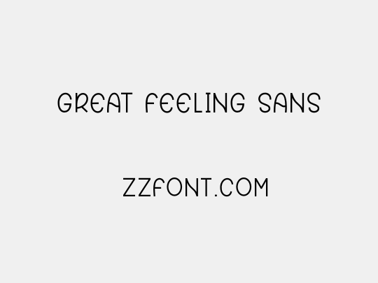 Great Feeling Sans