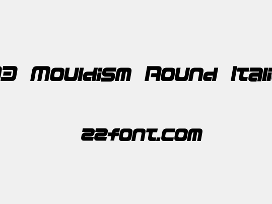 D3 Mouldism Round Italic