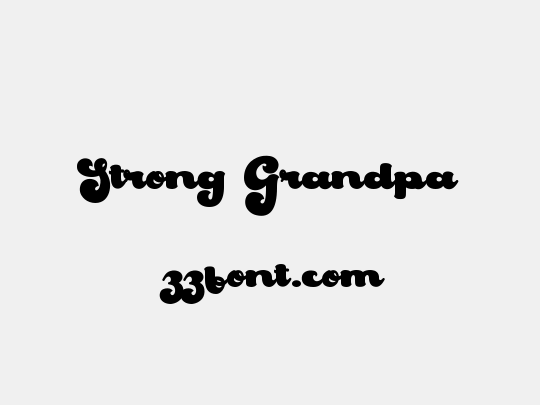 Strong Grandpa
