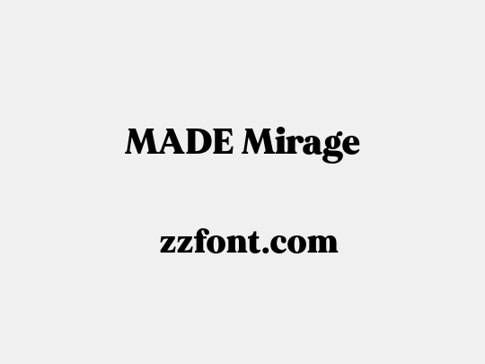 MADE Mirage