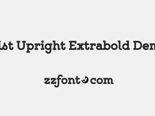 Gist Upright Extrabold Demo