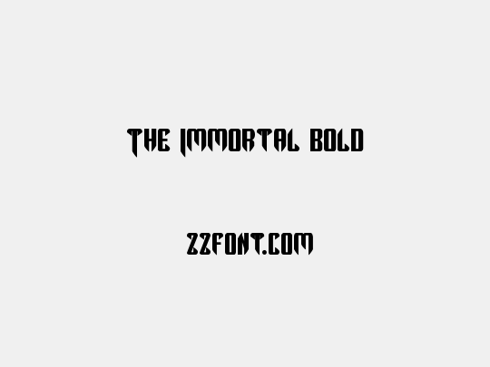 The Immortal Bold