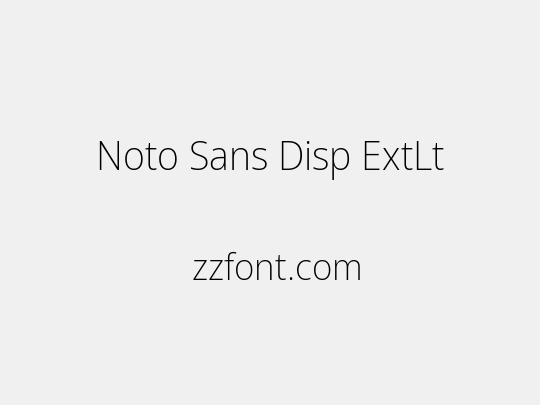 Noto Sans Disp ExtLt