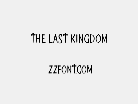 THE LAST KINGDOM