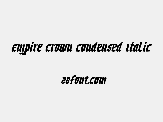 Empire Crown Condensed Italic