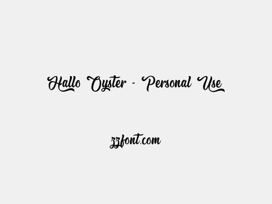 Hallo Oyster - Personal Use