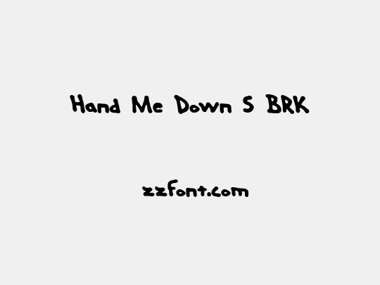 Hand Me Down S BRK