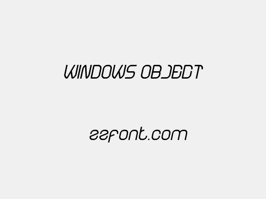 WINDOWS OBJECT