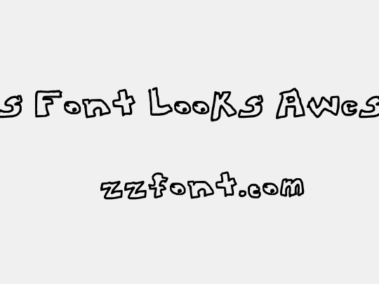 This Font Looks Awesome