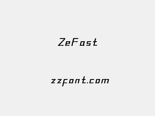 ZeFast