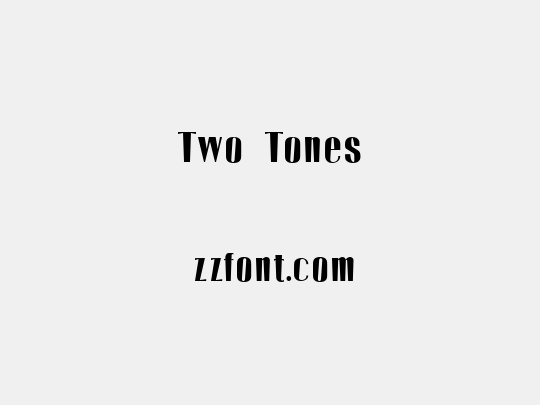 Two Tones