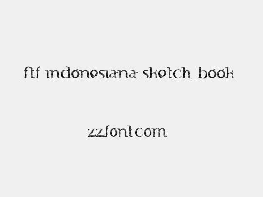 FTF Indonesiana Sketch Book 