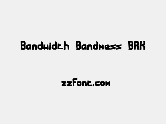 Bandwidth Bandmess BRK