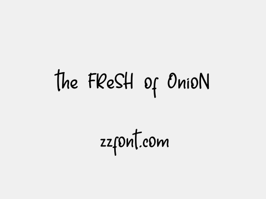 the FReSH of OnioN