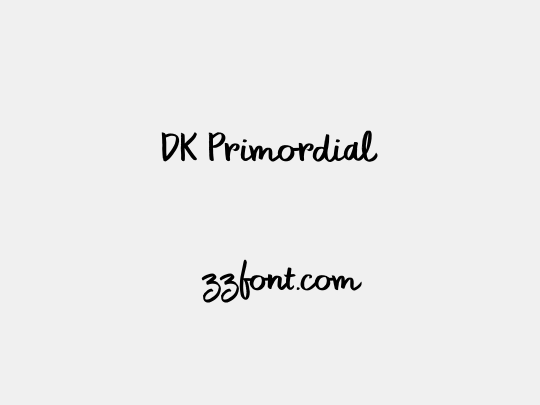 DK Primordial