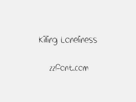 Killing Loneliness