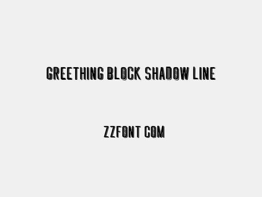 GREETHING BLOCK SHADOW LINE