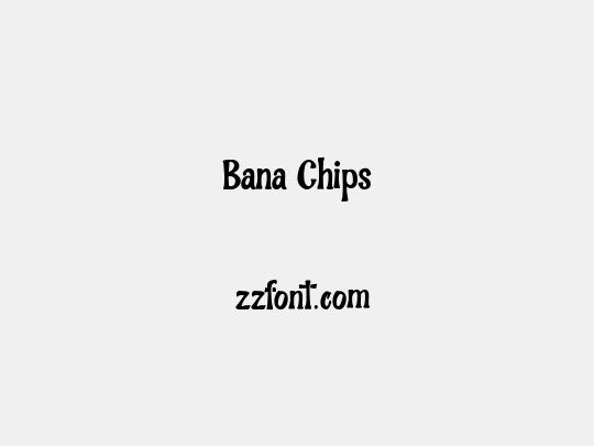 Bana Chips