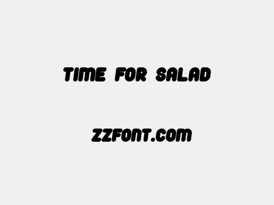 Time For Salad