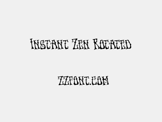 Instant Zen Rotated