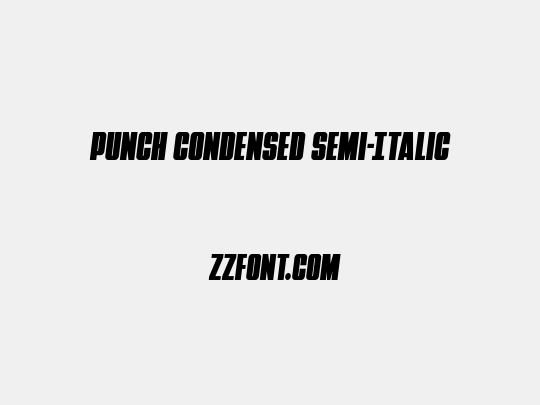 Punch Condensed Semi-Italic