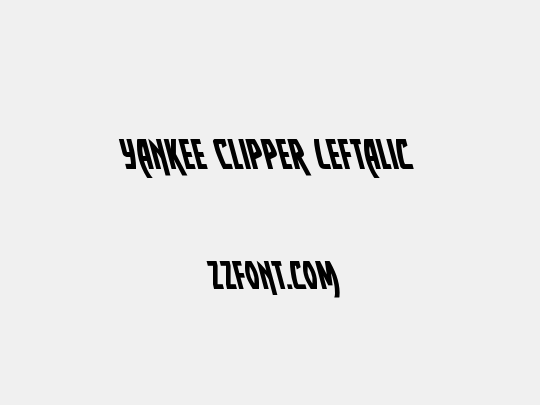 Yankee Clipper Leftalic