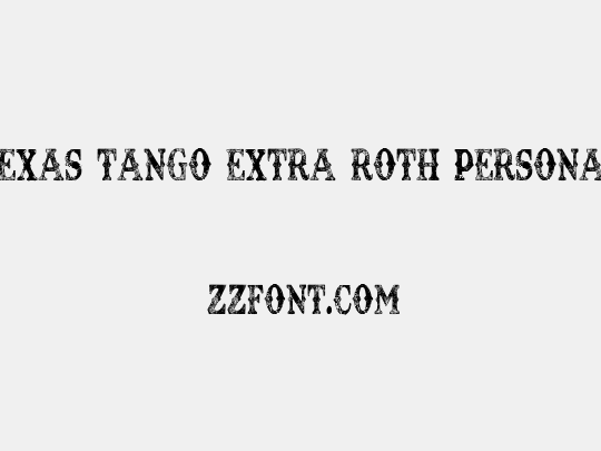 TEXAS TANGO EXTRA ROTH PERSONAL