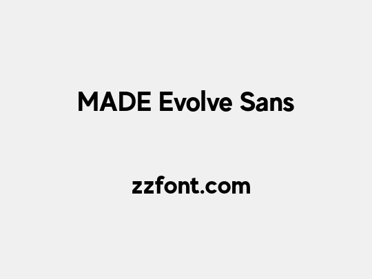 MADE Evolve Sans
