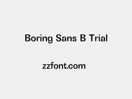 Boring Sans B Trial